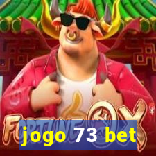 jogo 73 bet